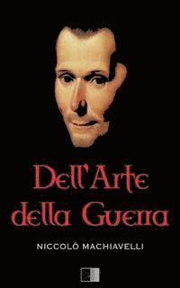 bokomslag Dell'arte della guerra (Annotated)