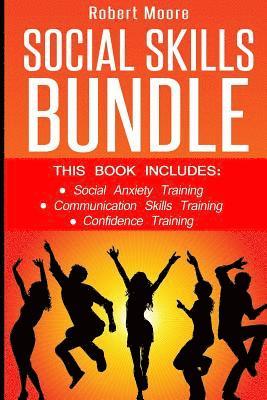 bokomslag Social Skills: This book includes: Social Anxiety Training, Communication Skills Training, Confidence Training