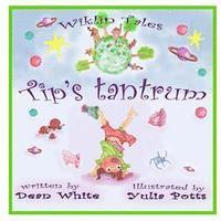 Wiklin Tales: Tip's Tantrum