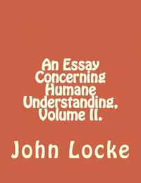 bokomslag An Essay Concerning Humane Understanding, Volume II.