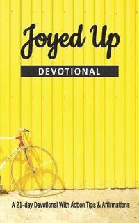 bokomslag Joyed Up Devotional