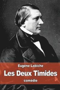 Eugène Labiche - Les Deux Timides, Häftad