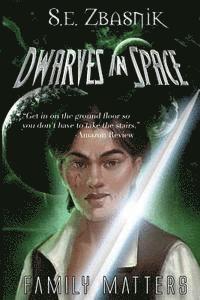 Dwarves in Space 2: Family Matters