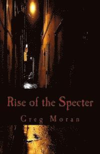 Rise of the Specter 1