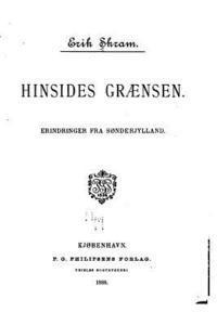 Erik Skram - Hinsides Graensen. Erindringer Fra Sønderjylland, Häftad
