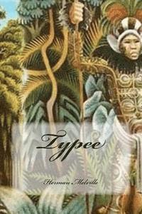 Herman Melville, Yasmira Cedeno - Typee, Häftad