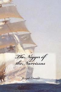 Joseph Conrad, Yasmira Cedeno - The Nigger of The Narcissus, Häftad