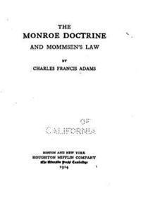 bokomslag The Monroe Doctrine and Mommsen's Law