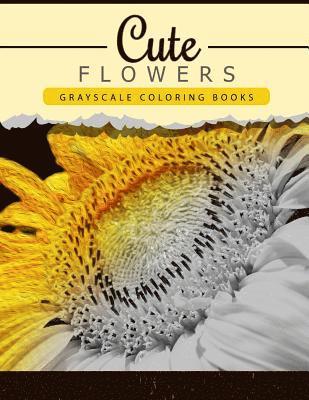 Cute Flowers: Grayscale coloring booksfor adults Anti-Stress Art Therapy for Busy People (Adult Coloring Books Series, grayscale fan 1