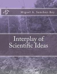 bokomslag Interplay of Scientific Ideas