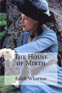 Edith Wharton, Edibooks - The House of Mirth, Häftad