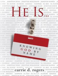 bokomslag He Is ...: Knowing God by Name