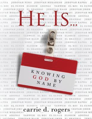 He Is ...: Knowing God by Name 1