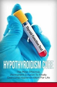 bokomslag Hypothyroidism Cure