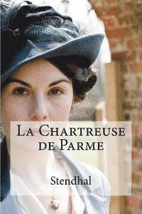 Stendhal, Hollybooks - La Chartreuse de Parme, Häftad