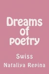 bokomslag Dreams of Poetry: Swiss