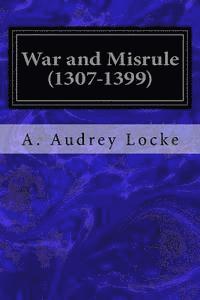 War and Misrule (1307-1399) 1