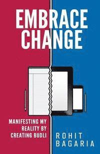 bokomslag Embrace Change: Manifesting My Reality By Creating Budli