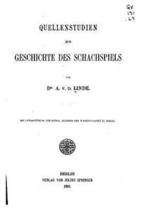 bokomslag Quellenstudien Zur Geschichte des Schachspiels