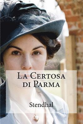 Stendhal, Hollybooks - La Certosa di Parma, Häftad