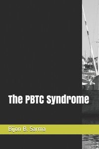 bokomslag The PBTC Syndrome