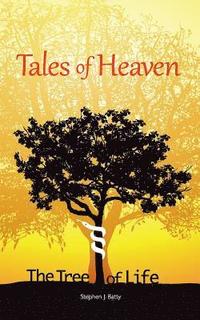 bokomslag Tales of Heaven: The Tree of Life