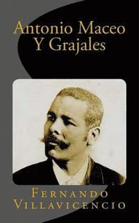 bokomslag Antonio Maceo Y Grajales