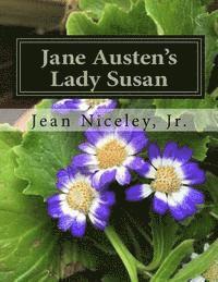 Jane Austen's Lady Susan: A Teacher Packet Or Reading Group Discussion Resource 1