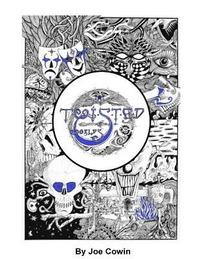 bokomslag Twisted: Adult Colouring by Joe Cowin