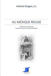 bokomslag Au Mexique rouge