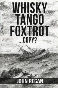 bokomslag whisky tango foxtrot: ...copy?