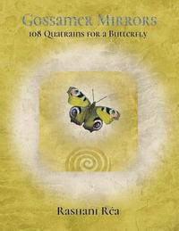 bokomslag Gossamer Mirrors: 108 Quatrains for a Butterfly