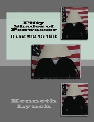 Fifty Shades of Penwasser: It's Not What You Think