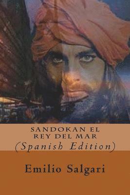 Emilio Salgari - Sandokan El Rey del Mar (Spanish Edition), Häftad