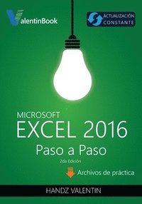 bokomslag Excel 2016 Paso a Paso: (Actualización Constante)