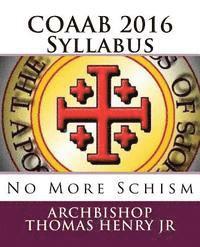 bokomslag COAAB 2016 Syllabus: No More Schism