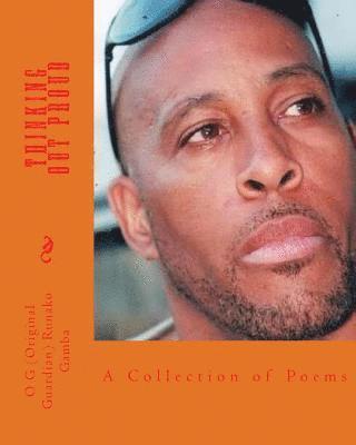 Thinking Out Proud: A Collection of Poems 1