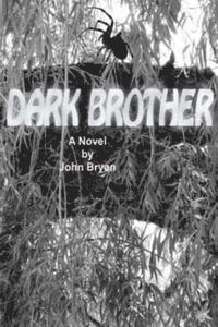 John Bryan - Dark Brother, Häftad