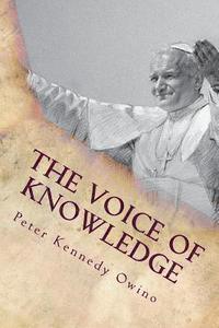 bokomslag The Voice of Knowledge: Seeking to Know