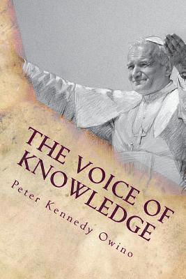 The Voice of Knowledge: Seeking to Know 1