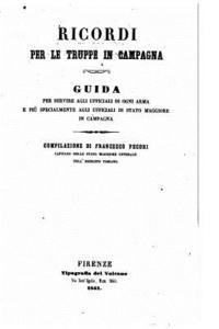 bokomslag Ricordi Per le Truppe in Campagna, Guida Per Servire Agli Ufficiali di Ogni