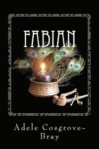 Fabian: An Artisan-Sorcerer Story 1