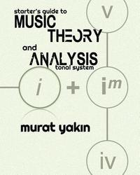bokomslag Starter's Guide to Music Theory and Analysis