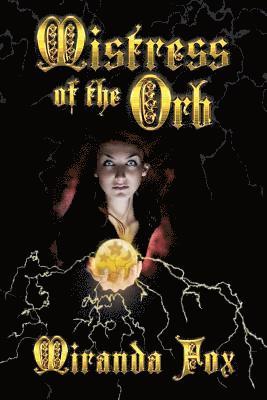 Miranda Fox - Mistress of the Orb, Häftad