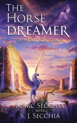 Marc Secchia - The Horse Dreamer, Häftad