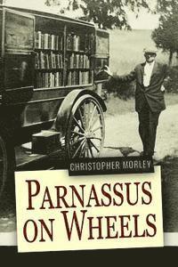 Christopher Morley - Parnassus on Wheels, Häftad