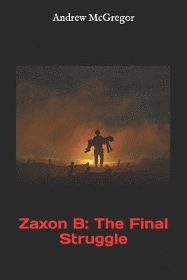 Zaxon B: The Final Struggle 1