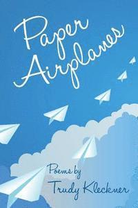 bokomslag Paper Airplanes: Poems