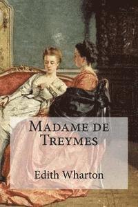 Madame de Treymes 1