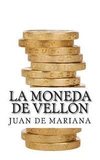 bokomslag La moneda de vellon